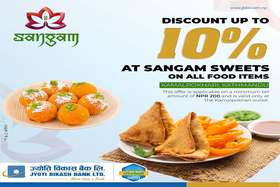 ज्योति विकास बैंकका ग्राहकलाई Sangam Sweets मा १०% सम्मको छुट