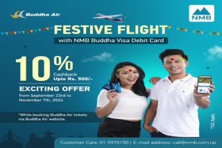 एनएमबि बैंकको बुद्ध भिसा कार्डबाट फ्लाईट टिकट किन्दा १० प्रतिशत क्यास ब्याक पाइने
